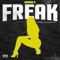 Freak - Swisha C lyrics