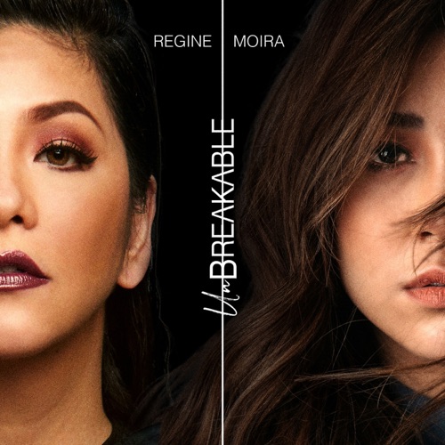 Regine Velasquez & Moira Dela Torre – Unbreakable – Single [iTunes Plus AAC M4A]