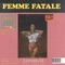 Femme Fatale - Sixteenleo lyrics
