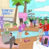 Dumb Fat Joints Vol. 1 - EP