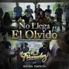 No Llega El Olvido (feat. Banda Tayolta) - Single album lyrics, reviews, download
