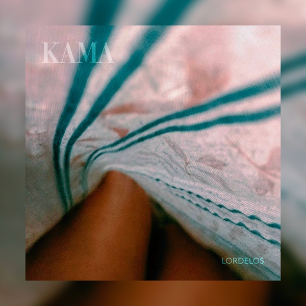 Kama - EP - Lordelos