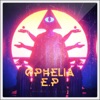 Ophelia - EP