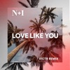 Love Like You (Victr Remix) - Single