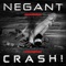 Crash! - Negant lyrics