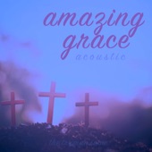 Amazing Grace (Acoustic Version) artwork