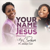 Your Name Jesus (Reprise) [feat. Jekalyn Carr] artwork