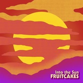 The Fruitcakes - Wherever