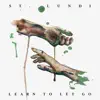 Stream & download Learn To Let Go - Single