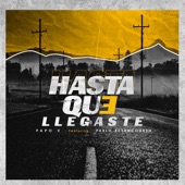 Hasta Que Llegaste (feat. Pablo Betancourth) artwork