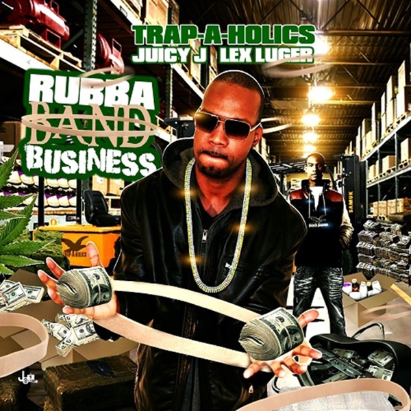 Rubba Band Business, Pt. 1 - Juicy J & Lex Luger
