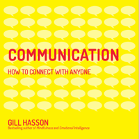 Gill Hasson - Communication: How to Connect with Anyone artwork