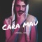 Cara Mau (feat. Dann Vieira) - Gabriel Diks lyrics