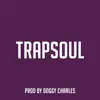 Trapsoul - Single album lyrics, reviews, download