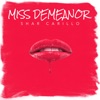 Miss Demeanor - Single