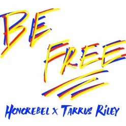 Be Free - EP - Tarrus Riley Be Free - EP - Tarrus Riley