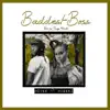 Baddest Boss (feat. Mugeez) - Single album lyrics, reviews, download