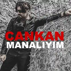 Manaliyim - Single - Cankan Manaliyim - Single - Cankan