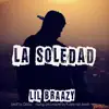 La Soledad - Single album lyrics, reviews, download