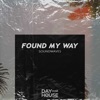 Found My Way - Single