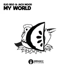 My World - Single by Elio Riso & Jack Mood album reviews, ratings, credits