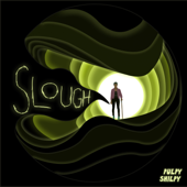 Slough - EP - Pulpy Shilpy