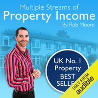 Rob Moore - Multiple Streams of Property Income (Unabridged) artwork