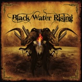 Black Water Rising - Brother Go On