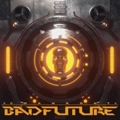 Bad Future artwork