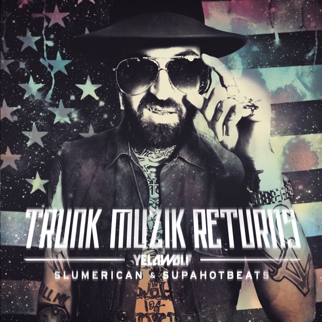 Yelawolf Trunk Muzik Returns Album Cover