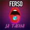 La Tacha - Ferso lyrics