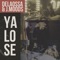 Ya Lo Se - Delaossa & JMoods lyrics