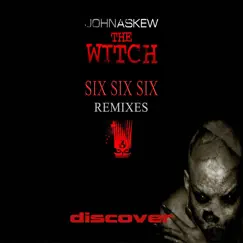 The Witch (666 Remixes) by John Askew album reviews, ratings, credits