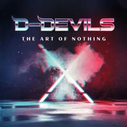 The Art of Nothing - Single - D Devils The Art of Nothing - Single - D Devils