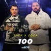 100 (feat. Zoza) - Single