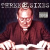 Three Sixes, 2005