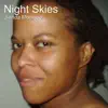 Night Skies - Single album lyrics, reviews, download
