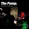 The Pump - 摩登年代