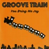 Groove Train - Happy-Go-Lucky