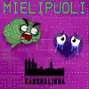 Stream & download Mielipuoli - Single