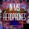 In My Headphones, Vol. 1