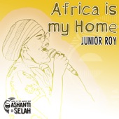 Ashanti Selah;Junior Roy - Africa Is My Home