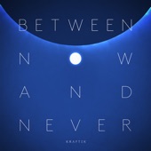 Dave Sinner - Between Now and Never (Original Mix)