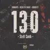 Stream & download 130 (Str8 Cash) [feat. Metro the Savage & Kongreezy] - Single