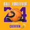 Ball Forevvver - Calvvvin lyrics