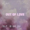 Out of Love - Single album lyrics, reviews, download