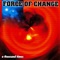 Today Is the Day - Force of Change lyrics