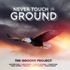 Never Touch the Ground - Single