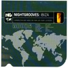 Nightgrooves - Ibiza, 2006