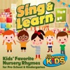 Sing & Learn: Kids Favorite Nursery Rhymes for Pre-School & Kindergarten